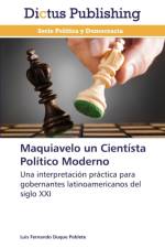 Maquiavelo un Cientista Politico Moderno af Luis Fernando Duque Poblete