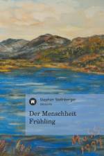 Menschheit Fruhling af Stephan Stellnberger