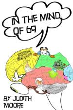 In the Mind of 69 af Judith Moore