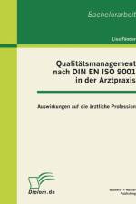 Qualitatsmanagement nach DIN EN ISO 9001 in der Arztpraxis af Lisa Fander