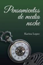 Pensamientos de Media Noche af Karina Lopez