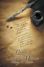 Poemas La Vida Misma af Nancy A Castro