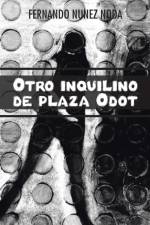Otro Inquilino de Plaza Odot af Fernando Nunez Noda