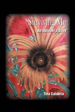 Surviving Me af Tina Calabria