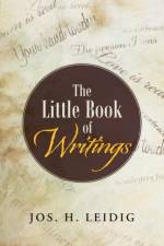Little Book of Writings af Jos H Leidig