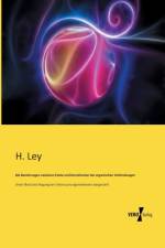Beziehungen zwischen Farbe und Konstitution bei organischen Verbindungen af H Ley