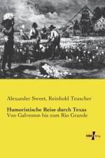 Humoristische Reise durch Texas af Alexander Sweet