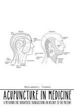 Acupuncture in Medicine af Moolamanil Thomas