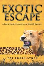 Exotic Escape af Pat Booth-Lynch