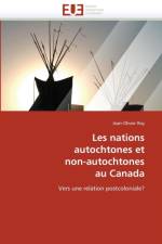 Les Nations Autochtones Et Non-Autochtones Au Canada af Roy-J