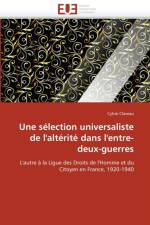 Une S lection Universaliste de l'Alt rit Dans l'Entre-Deux-Guerres af Claveau-C