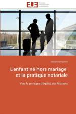 L'Enfant N Hors Mariage Et La Pratique Notariale af Papillon-A