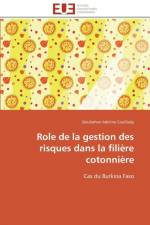 Role de la gestion des risques dans la filiere cotonniere af Coulibaly-D