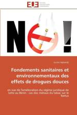 Fondements Sanitaires Et Environnementaux Des Effets de Drogues Douces af Agbandji-L