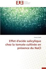 Effet d'Acide Salicylique Chez La Tomate Cultiv e En Pr sence Du Nacl af Abidi-F
