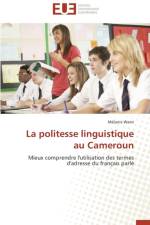 La Politesse Linguistique Au Cameroun af Wami-M