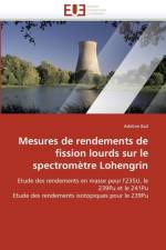 Mesures de Rendements de Fission Lourds Sur Le Spectrom tre Lohengrin af Bail-A