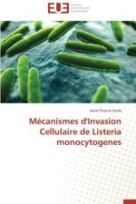M canismes d'Invasion Cellulaire de Listeria Monocytogenes af Pizarro-Cerda-J