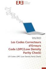 Les Codes Correcteurs d'Erreurs Code Ldpc(low Density Parity Check) af Collectif