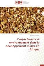 L'Enjeu Femme Et Environnement Dans Le D veloppement Minier En Afrique af Guimont-C