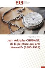 Jean Adolphe Chudant, de la Peinture Aux Arts D coratifs (1880-1929) af Valnet-V