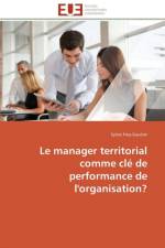 Le Manager Territorial Comme CL de Performance de l'Organisation? af Frey-Gautier-S