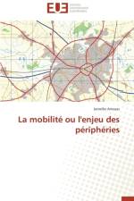 La Mobilit Ou l'Enjeu Des P riph ries af Arroues-J