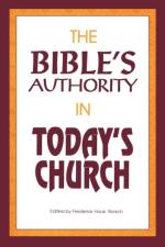 The Bible's Authority in Today's Church af Frederick Houk Borsch