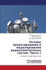 Osnovy Proektirovaniya I Modelirovaniya Radioelektronnykh Sistem. Chast' 2 af Telezhkin Vladimir