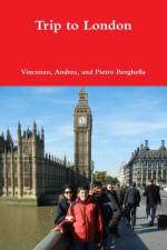 Trip to London af Vincenzo (Professor and Chair Department of Obstetrics and Gynecology University of Pennsylvania School of Medicine Hospital of the University of Pennsylvania Philadelphia Pennsylvania) Berghella