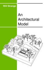 Architectural Model af Will Strange