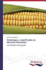 Ontologia y significado en Michael Dummett af Lecea Blanco Rufino
