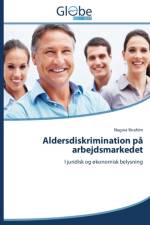 Aldersdiskrimination Pa Arbejdsmarkedet af Ibrahim Nagwa