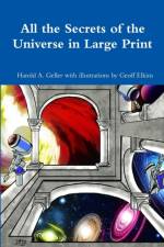 All the Secrets of the Universe af Harold Geller