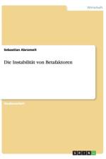 Die Instabilitat von Betafaktoren af Sebastian Abromeit