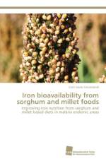 Iron bioavailability from sorghum and millet foods af Colin Ivano Cercamondi