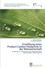 Ermittlung eines Product Carbon Footprints in der Weinwirtschaft af Desiree Palmes