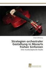 Strategien orchestraler Gestaltung in Mozarts fruhen Sinfonien af Charris Efthimiou