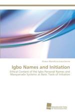Igbo Names and Initiation af Eliseus Afamefuna Ezeuchenne