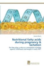 Nutritional fatty acids during pregnancy & lactation af Daniela Much