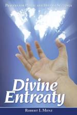 Divine Entreaty af Robert L Menz