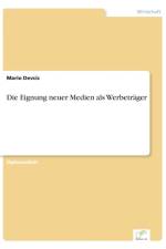 Eignung neuer Medien als Werbetrager af Mario Devcic