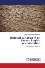 Dialectal Variation in Sri Lankan English Pronunciation af Widyalankara Rohini Chandrica