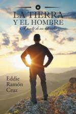 Tierra y El Hombre af Eddie Cruz