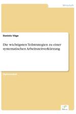 wichtigsten Teilstrategien zu einer systematischen Arbeitszeitverkurzung af Daniela Voege