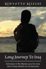 Long Journey to Iraq af Kenyatta Kelechi