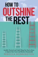 How to Outshine the Rest af Rebecca Bonnington