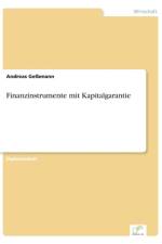 Finanzinstrumente mit Kapitalgarantie af Andreas Gelbmann