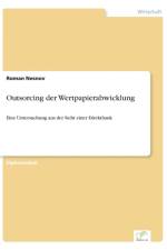 Outsorcing der Wertpapierabwicklung af Roman Nesnov