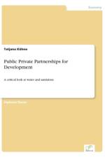 Public Private Partnerships for Development af Tatjana Kühne